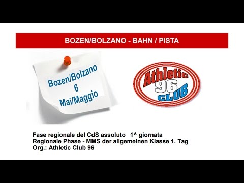 2017 | Bolzano | CdS assoluto 1° giornata | 06/05/2017