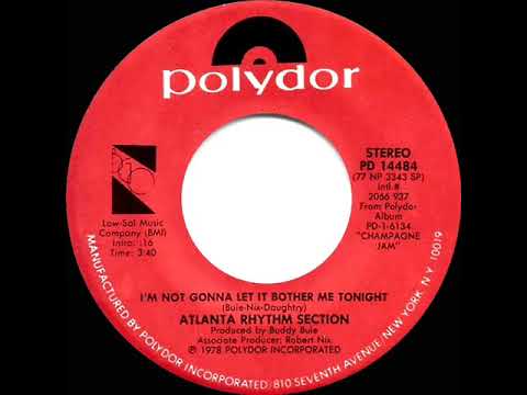1978 HITS ARCHIVE: I’m Not Gonna Let It Bother Me Tonight - Atlanta Rhythm Section (45 single ver.)