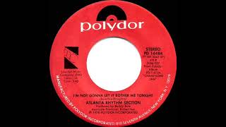 1978 HITS ARCHIVE: I’m Not Gonna Let It Bother Me Tonight - Atlanta Rhythm Section (45 single ver.)