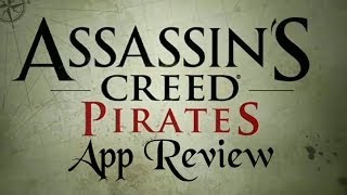 Assassin's Creed Pirates App Review
