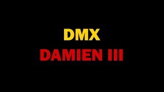 DMX - Damien III [LYRICS]