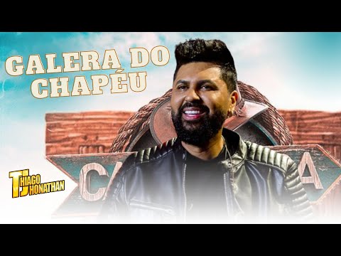 Thiago Jhonathan - Galera do Chapéu / Balada é Piseiro / Quero Você (Oficial)