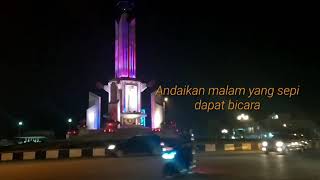 Download lagu Story Wa Keren || Andaikan Malam Yang Sepi Dapat Bicara mp3