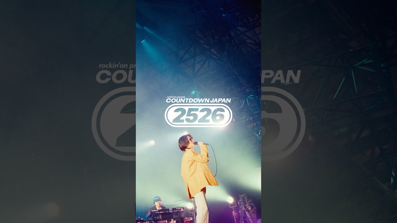 Thank you！COUNTDOWN JAPAN 25/26