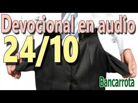 Devocional en audio 24/10 - Bancarrota