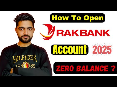How to Open a RakBank UAE Account in 2025 | Step-by-Step Guide | Zero Balance Account