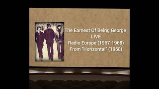 The Bee Gees (Radio Europe 1967-68) The Earnest Of Being George