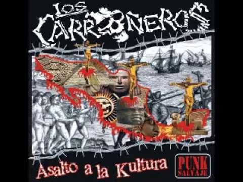 Los Carroñeros - Asalto A La Kultura - Full (2008)