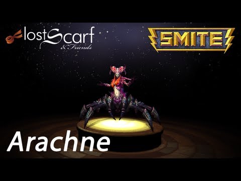 LostScarf plays Smite - Episode 3 - Arachne
