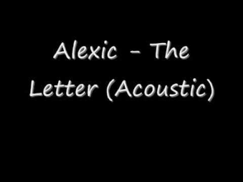 Alexic - The Letter (Acoustic)