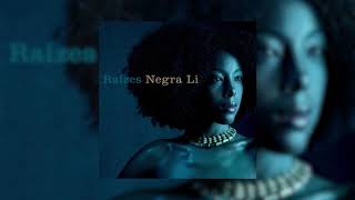 Negra Li - Raízes ft. Rael