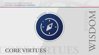 ESF Core Virtues: Wisdom