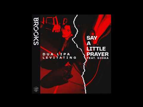 Brooks vs Dua Lipa - Say A Little Prayer vs Levitating (Itsseeebas & Ernest Flozsni Mashup)