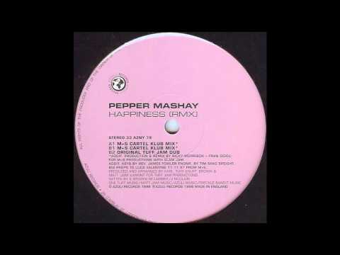 Pepper Mashay - Happiness (Tuff Jam Dub)