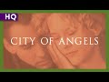 City of Angels (1998) Trailer