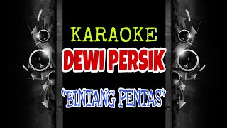 Download lagu Dewi Persik - Bintang Pentas (Karaoke Tanpa Vokal) mp3