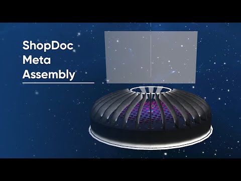 Explore the ShopDoc Meta Assembly in the Metaverse