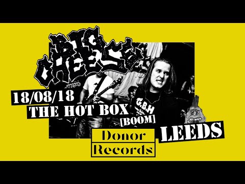 Big Cheese // 18/08/18