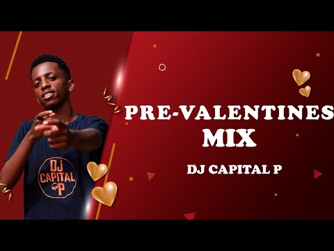 🚨DJ CAPITAL P PRE-VALENTINES MIXTAPE 2026.VOL7. Don't forget to subscribe like and share🔥🔥🔥.