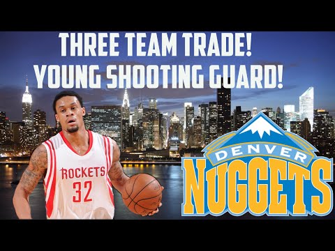 NBA 2K16 MyGM Mode | Denver Nuggets | Three Team Trade! | Young Shooting Guard!