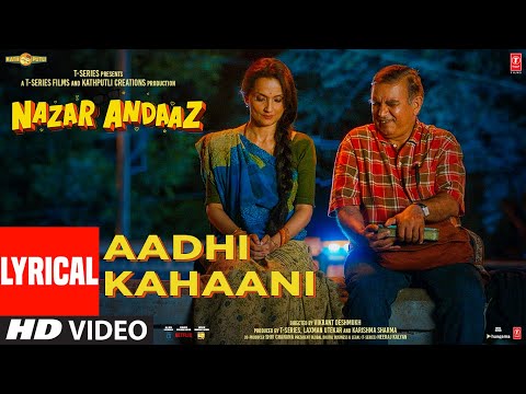 Aadhi Kahani (Lyrical) — watch video