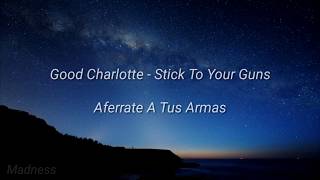 Good Charlotte - Stick To Your Guns (Interlude) (sub español)