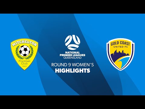NPL Women's R9 - Mitchelton FC vs. Gold Coast United Highlights