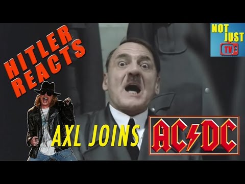 Thumbnail for Hitler Rants On Axl Rose Joining AC/DC by Axl Rose