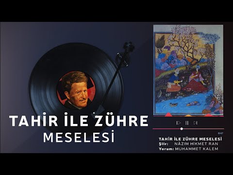 Tahir ile Zühre Meselesi • Nâzım Hikmet