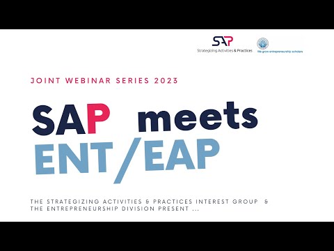 SAP meets ENT/EAP Webinar Series - Webinar 2: "Co-creation in Open Strategy & Entrepreneurship"
