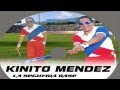 Kinito Mendez - La Segunda Base (New 2015)