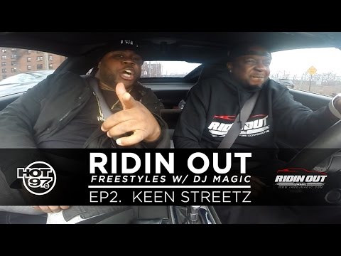 RIDIN' OUT Freestyles w/ DJ Magic Ep2 | Keen Streetz