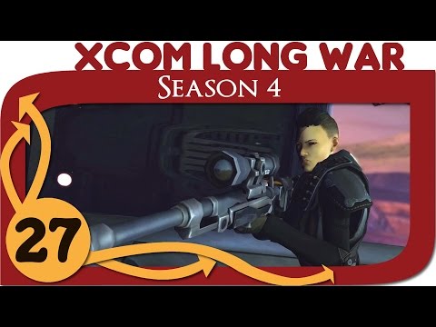 XCOM Long War Season 4 - Ep. 27 - Beta 15 Gameplay