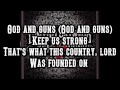 Lynyrd Skynyrd God & Guns (Lyrics)