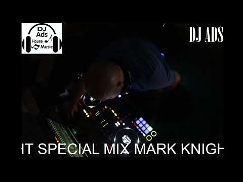 Mark Knight Special Hour Mix