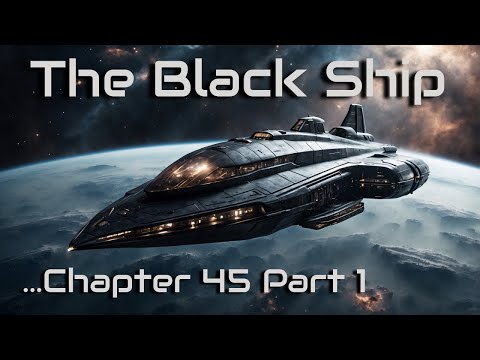 HFY: The Black Ship - Chapter 45 Part 1