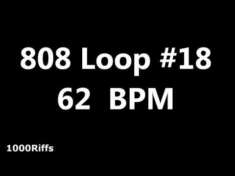 808 Loop Beat # 18 : 62 BPM : Beats Per Minute
