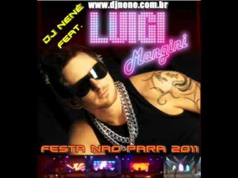 dj nenê vs luigi mangini   festa nao para 2011