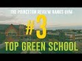 UVM Ranked #3 Top Green School UVM Ranked #3 Top Green School