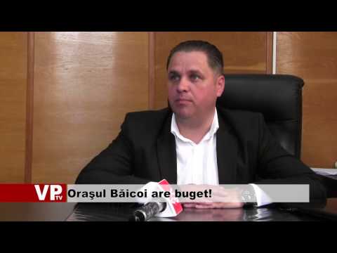 Oraşul Băicoi are buget!