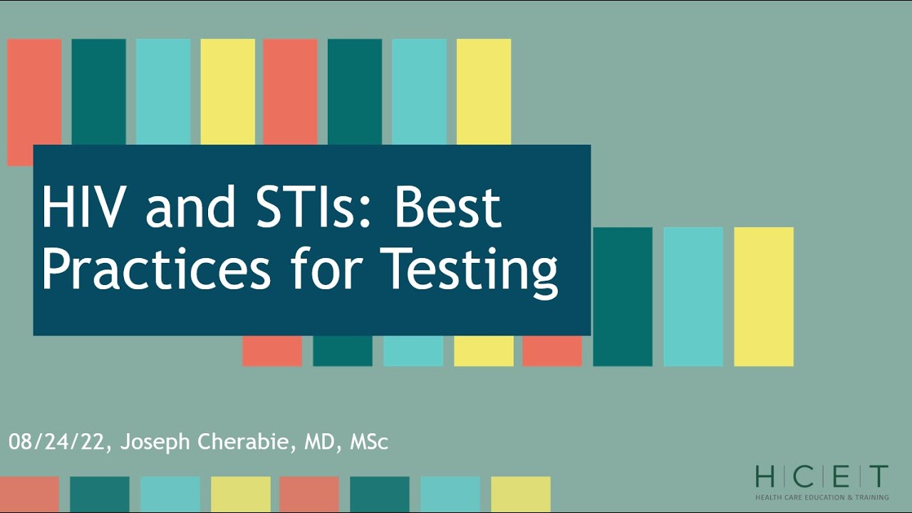 HIV and STIs: Best Practices for Testing Webinar