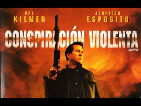 Conspiracion Violenta - Val Kilmer - Acción - Audio Latino