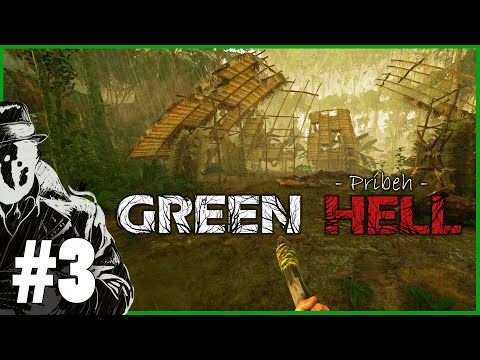 Green Hell: Príbeh #3 - Opustený tábor | SK Slovensky / CZ Česky Let's play / Gameplay