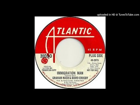 07 Immigration Man {Promo 45 Mono}-Graham Nash & David Crosby
