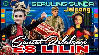 Download lagu JAIPONG SULING SUNDA || KENDANG GLERR BUAT SANTAI & RELAKSASI mp3