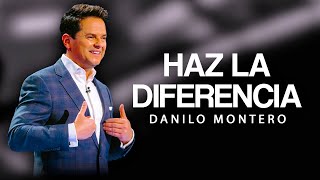 Tú puedes hacer la diferencia - Danilo Montero | Prédicas Cristianas 2025