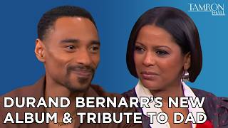Durand Bernarr Talks About His New Album and Fathers Support