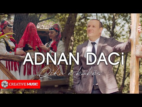 Adnan Daci - Qika e babes  (Official video )