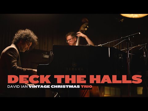 Deck The Halls - David Ian (Vintage Christmas Trio)