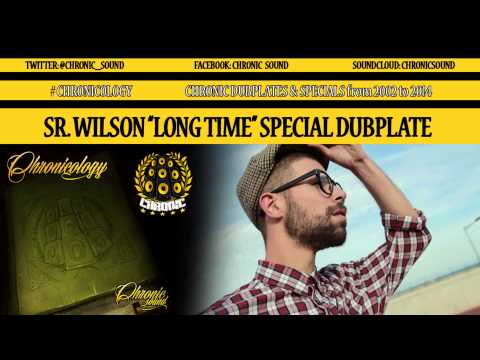 CHRONIC SOUND feat SR WILSON - MUSIC // #Chronicology Dubplate